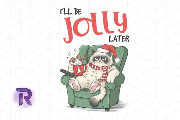 I’ll Be Jolly Later Cat Christmas PNG