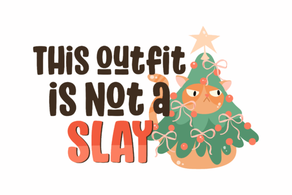 Not a Slay, Christmas Tree Cat